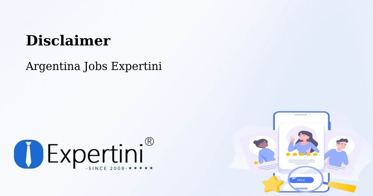 Disclaimer – Famaillá - Argentina Jobs Expertini