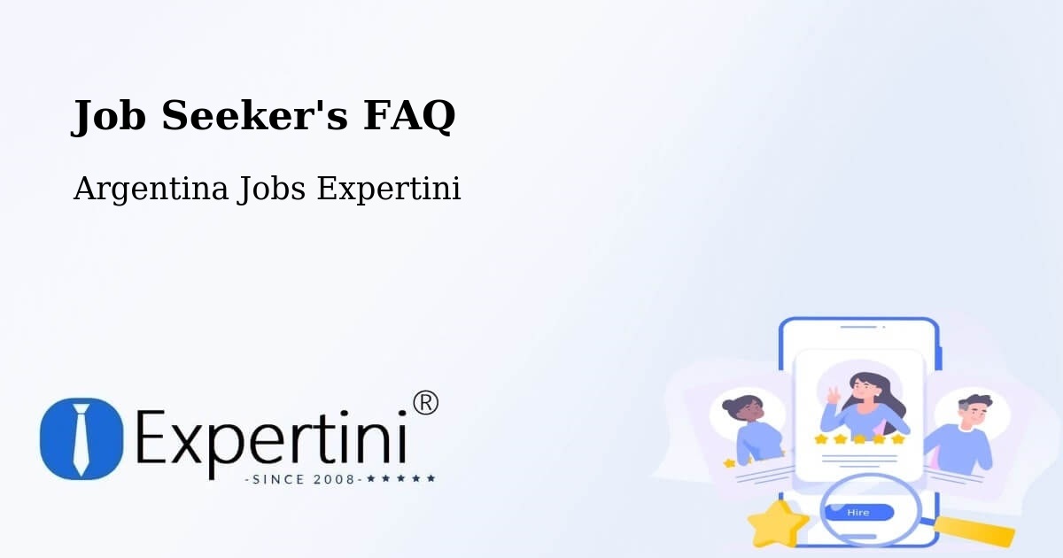Job Seeker FAQ – Famaillá - Argentina Jobs Expertini