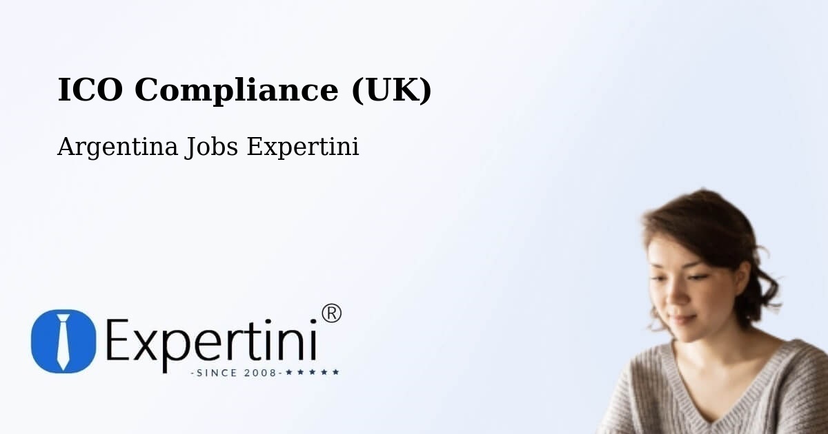 UK Data Protection & ICO Compliance – Famaillá - Argentina Jobs Expertini