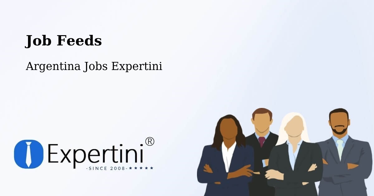 Job Listings Feed – Famaillá - Argentina Jobs Expertini
