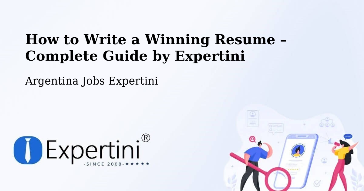 Resume Writing Guide for Job Seekers – Famaillá - Famaillá, Argentina Jobs Expertini