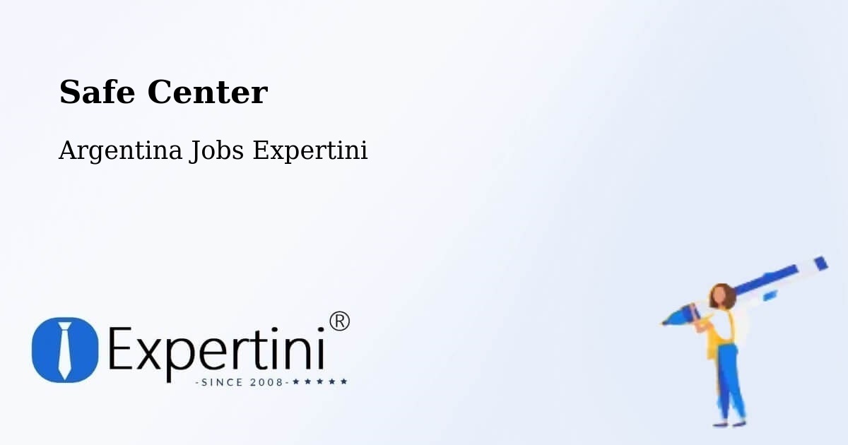 Safety Center – Famaillá - Argentina Jobs Expertini